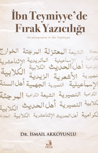 İbn Teymiyye’de Fırak Yazıcılığı | benlikitap.com