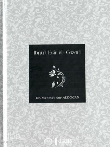 İbnü'l Esir el - Cezeri | benlikitap.com