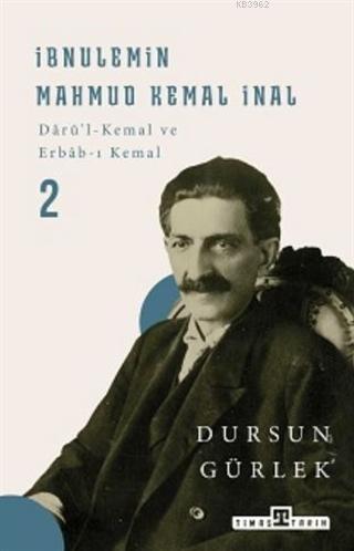 İbnülemin Mahmud Kemal İnal - 2 | benlikitap.com
