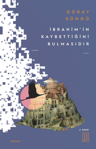 İbrahim'in Kaybettiğini Bulmasıdır | benlikitap.com