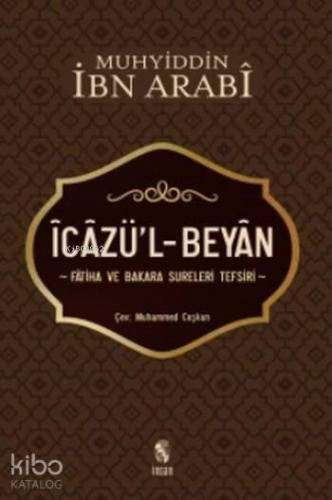 İcazü'l-Beyan Fatiha ve Bakara Sureleri Tefsiri
