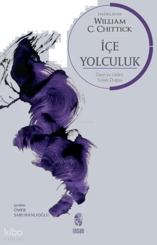 İçe Yolculuk;Tanrı’ya Giden Yolun Doğası