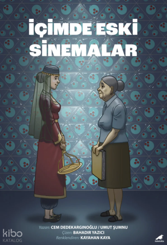 İçimde Eski Sinemalar | benlikitap.com