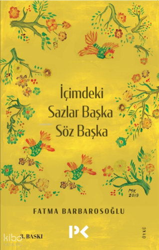 İçimdeki Sazlar Başka Söz Başka