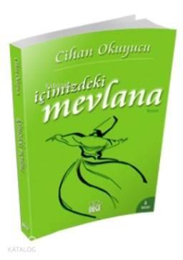 İçimizdeki Mevlana