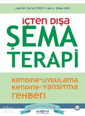 İçten Dışa Şema Terapi - Kendine Uygulama Kendine Yansıtma Rehberi | b