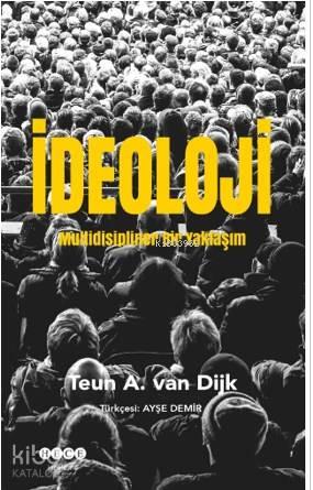İdeoloji; Multidisipliner Bir Yaklaşım