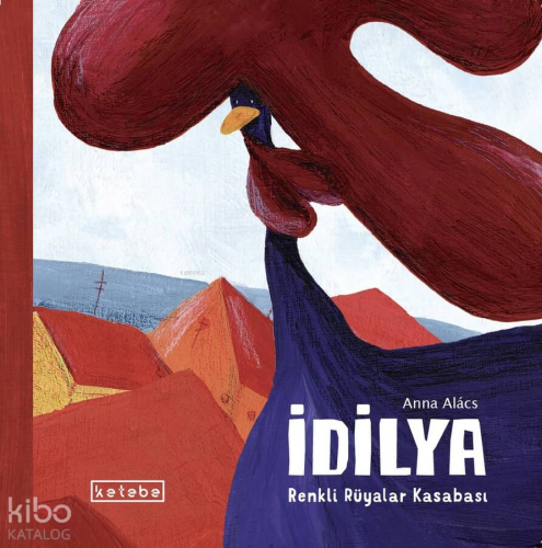 İdilya – Renkli Rüyalar Kasabası