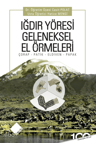 Iğdır Yöresi Geleneksel El Örmeleri | benlikitap.com
