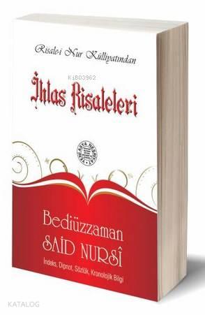 İhlâs Risaleleri | benlikitap.com