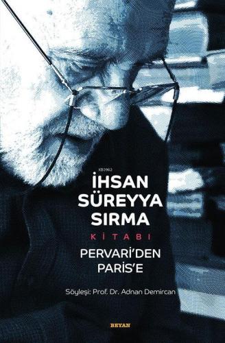 İhsan Süreyya Sırma Kitabı Pervari'den Parise (Ciltli) | benlikitap.co