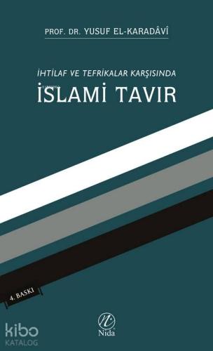 İhtilaf ve Tefrikalar Karşısında İslami Tavır | benlikitap.com
