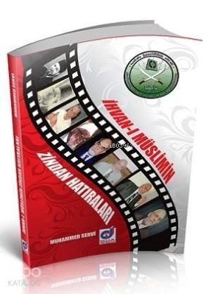 İhvan-ı Müslimin Zindan Hatıraları