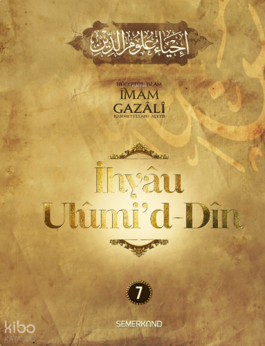 İhyâu Ulûmi'd-Dîn 7. Cilt | benlikitap.com