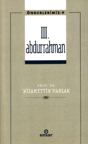 III. Abdurrahman (Önderlerimiz-9) | benlikitap.com