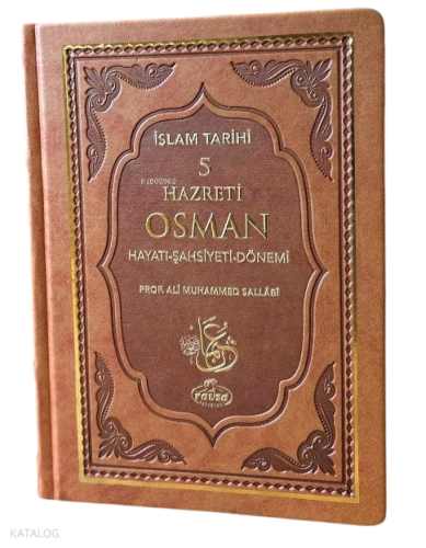 III. Halife Hz. Osman (ra) Hayatı Şahsiyeti ve Dönemi (Termo Deri);İsl