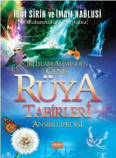 İki İslam Aliminden Geniş Rüya Tabirleri Ansiklopedisi | benlikitap.co