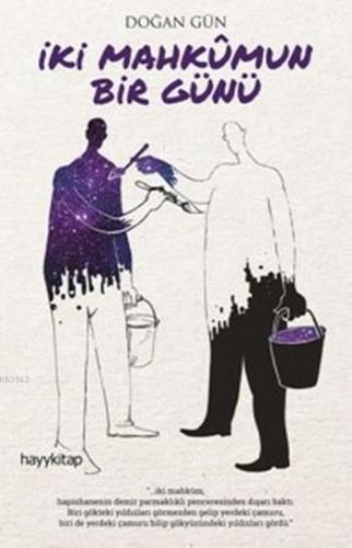 İki Mahkumun Bir Günü