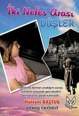 İki Nefes Arası Düşler