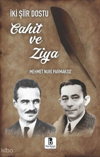 İki Şiir Dostu Cahit ve Ziya | benlikitap.com