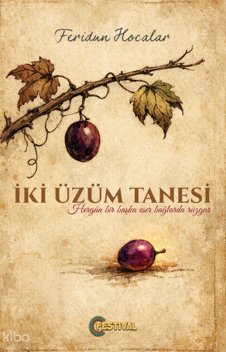 İki Üzüm Tanesi | benlikitap.com