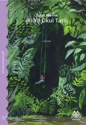 İki Yıl Okul Tatili | benlikitap.com