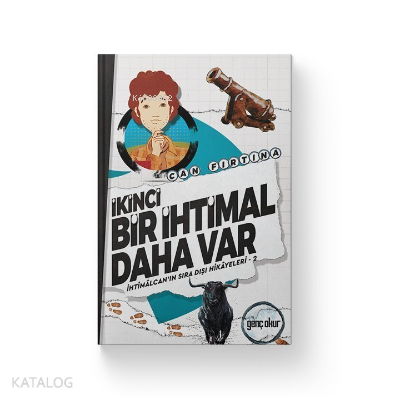 İkinci Bir İhtimal Daha Var