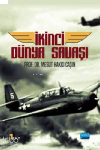 İkinci Dünya Savaşı (1. Cilt) | benlikitap.com