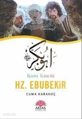 İkinin İkincisi Hz. Ebubekir | benlikitap.com