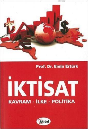İktisat; Kavram - İlke  - Politika