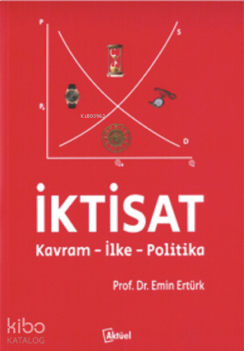 İktisat Kavram-İlke-Politika