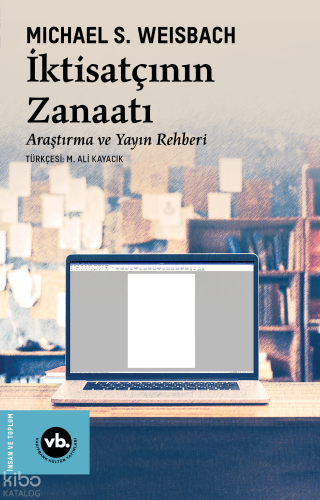 İktisatçının Zanaatı ;Araştırma ve Yayın Rehberi