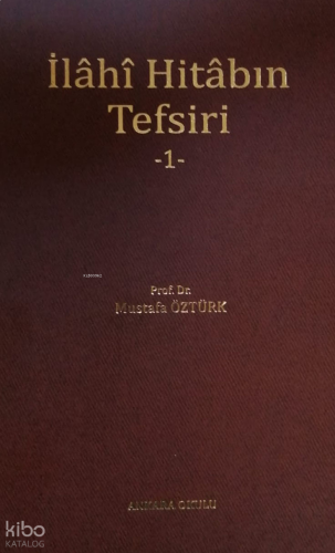 İlâhî Hitâbın Tefsiri