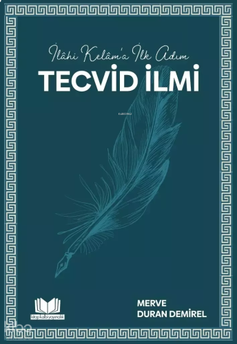 İlahi Kelam'a İlk Adım Tecvid İlmi | benlikitap.com