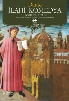 İlahi Komedya; Tanrısal Oyun | benlikitap.com