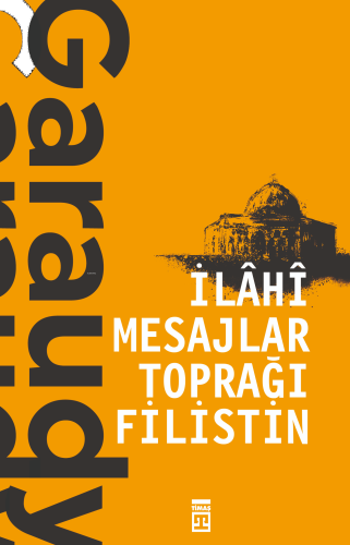 İlahi Mesajlar Toprağı Filistin | benlikitap.com