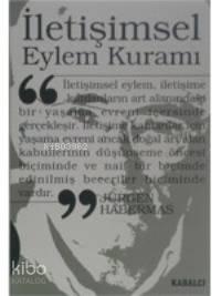 İletişimsel Eylem Kuramı | benlikitap.com
