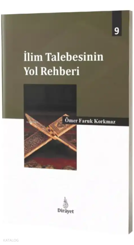 İlim Talebesinin Yol Rehberi