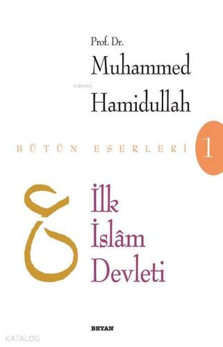 İlk İslam Devleti | benlikitap.com