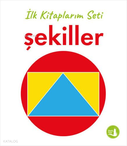 İlk Kitaplarım - Şekiller (Ciltli) | benlikitap.com