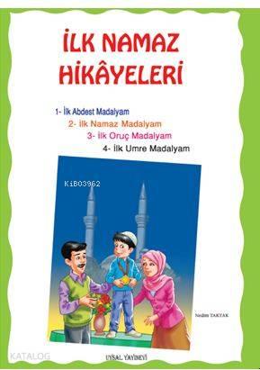 İlk Namaz Hikayeleri | benlikitap.com