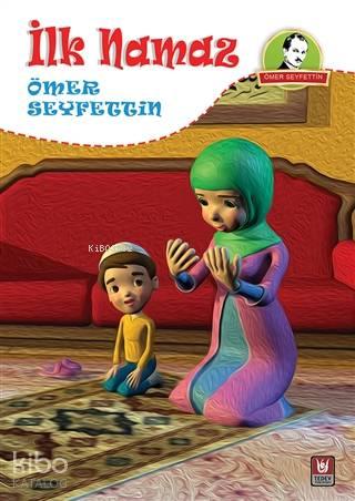 İlk Namaz | benlikitap.com