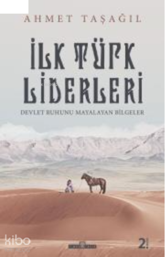 İlk Türk Liderleri