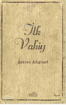İlk Vahiy