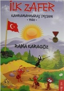 İlk Zafer - Kahramanmaraş Destanı 1920