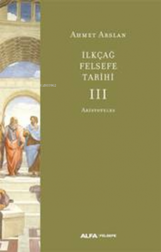 İlkçağ Felsefe Tarihi -3 | benlikitap.com