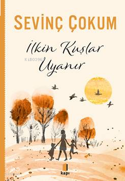 İlkin Kuşlar  Uyanır