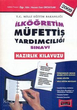 İlköğretim Müfettiş Yardımcılığı Sınavı Hazırlık Kılavuzu | benlikitap