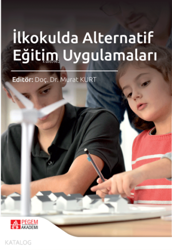 İlkokulda Alternatif Eğitim Uygulamaları | benlikitap.com