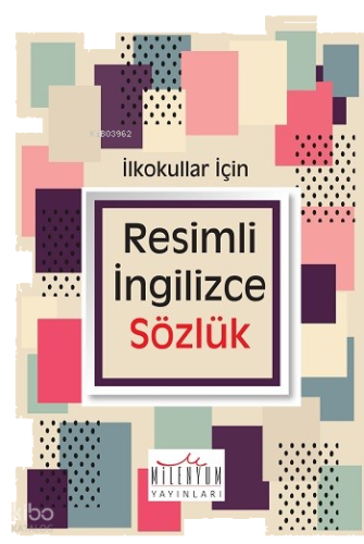 İlkokullar İçin Resimli İngilizce Sözlük | benlikitap.com